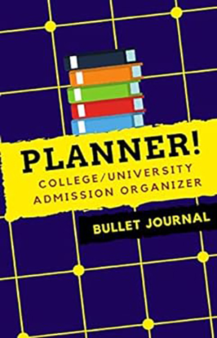 College applications and admission bullet journal planner for high school students sophomore freshman or senior